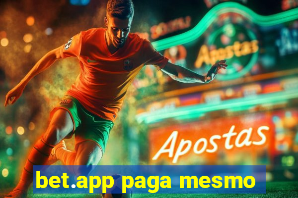 bet.app paga mesmo